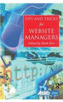 Tips and Tricks for Web Site Managers
