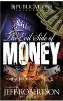 For the Love of Money