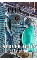Served Again