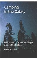 Camping in the Galaxy