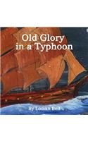 Old Glory in a Typhoon