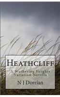 Heathcliff: A Wuthering Heights Variation Novella