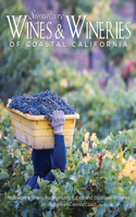 Signature Wines & Wineries of Coastal California