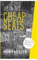 Up in the Cheap Seats