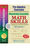 Pre-Algebra Concepts 2nd Edition, Mastering Essential Math Skills