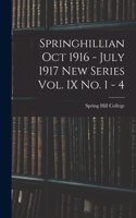 Springhillian Oct 1916 - July 1917 New Series Vol. IX No. 1 - 4