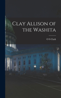 Clay Allison of the Washita