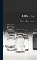 Explosives
