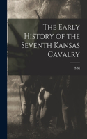 Early History of the Seventh Kansas Cavalry
