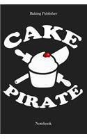 Cake Pirate: Notizbuch