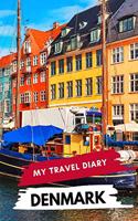 My Travel Diary DENMARK