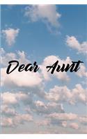 Dear Aunt: Grief Journal - Grieving The Loss Of Aunt
