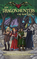 Dragon Hunters of Bachen