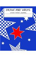 Draw and Write Story Paper Journal: Back to School Composition Notebook Red White Blue Stars