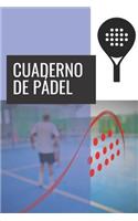 Cuaderno de Pádel: 110 Páginas para Planificar tus Entrenamientos de Pádel - Regalo Perfecto para Entrenadores de Pádel - Creado por Amantes del Pádel