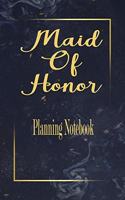 Maid Of Honor Planning Notebook