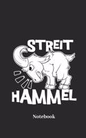 Streit Hammel Notebook: Lined Journal for Dispute, Quarrel and Streit Fans - Paperback, Diary Gift for Men, Women and Children