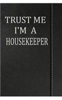 Trust Me I'm a Housekeeper