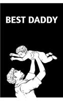 Best Daddy: Blank Lined Notebook / Journal Father's Day Gift From Wife, Daughter & Son (120 blank pages - 6 x 9)