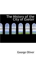 The History of the City of Exeter: (English)