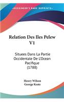 Relation Des Iles Pelew V1