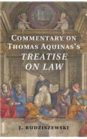 Commentary on Thomas Aquinas's Treatise on Law