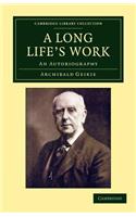 Long Life's Work