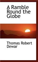 Ramble Round the Globe