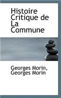 Histoire Critique de La Commune