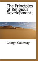 The Principles of Religious Development;