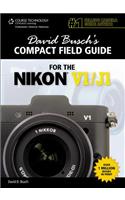 David Busch's Compact Field Guide for the Nikon V1/J1