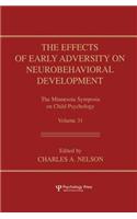 The Effects of Early Adversity on Neurobehavioral Development