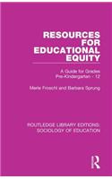 Resources for Educational Equity