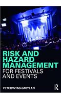 Risk and Hazard Management for Festivals and Events