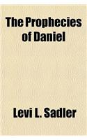 The Prophecies of Daniel