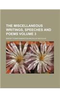 The Miscellaneous Writings, Speeches and Poems Volume 3: (English)