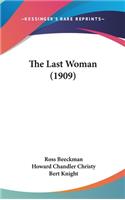 The Last Woman (1909)