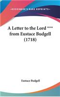 A Letter to the Lord *** from Eustace Budgell (1718)