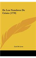 De Los Nombres De Cristo (1770)