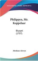Philippyn, Mr. Koppelaar