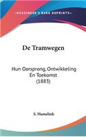 de Tramwegen