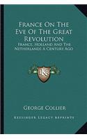 France on the Eve of the Great Revolution