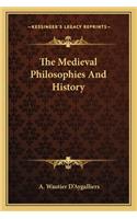Medieval Philosophies And History