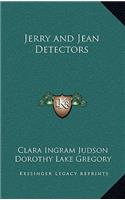 Jerry and Jean Detectors