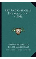 Art and Criticism; The Magic Hat (1908)