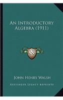 Introductory Algebra (1911)