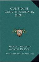Cuestiones Constitucionales (1899)