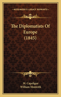 Diplomatists Of Europe (1845)