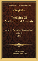 The Spirit Of Mathematical Analysis