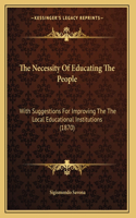 The Necessity Of Educating The People